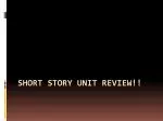 Short Story Unit Review!!