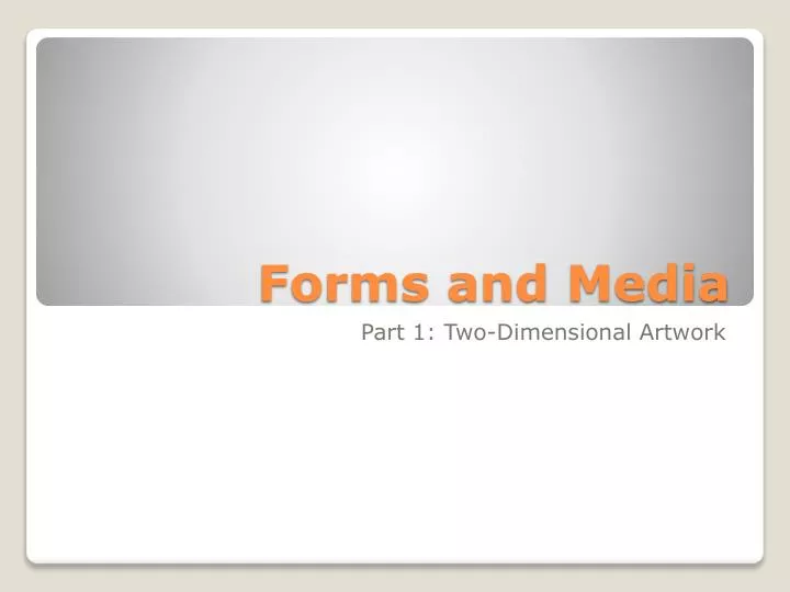 forms and media