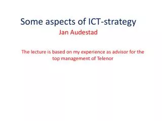 Some aspects of ICT-strategy