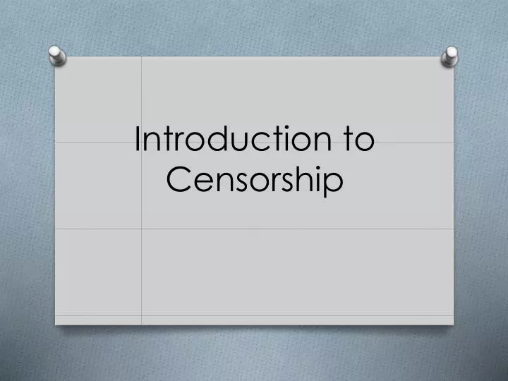 introduction to censorship