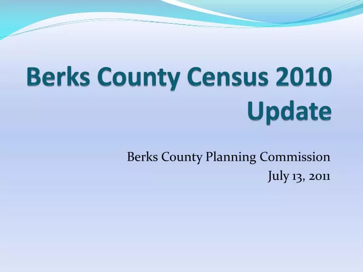 berks county census 2010 update
