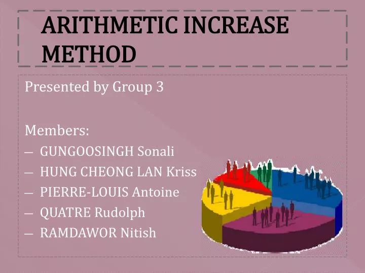 arithmetic increase method