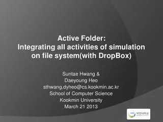 Active Folder: Integrating all activities of simulation on file system(with DropBox )