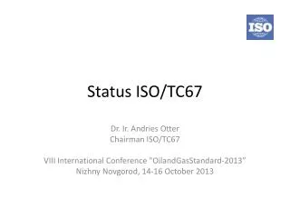 Status ISO/TC67