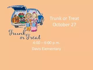 Trunk or Treat October 27