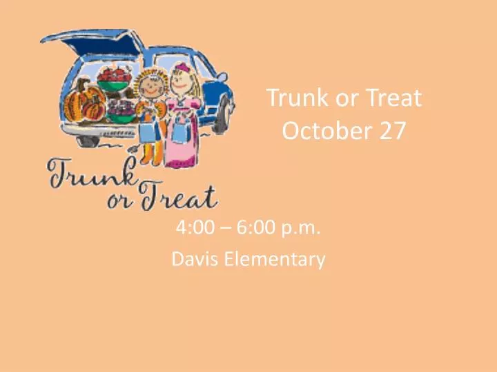 trunk or treat october 27