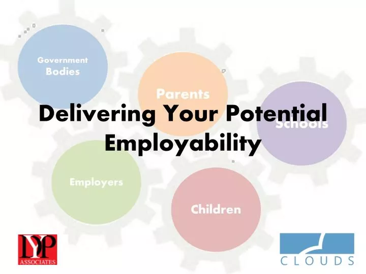 delivering your potential employability