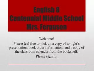 English 8 Centennial Middle School Mrs. Ferguson