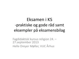 eksamen i ks praktiske og gode r d samt eksempler p eksamensbilag
