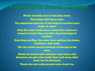 catastrophic events historian