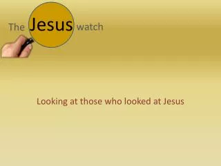 Looking at those who looked at Jesus