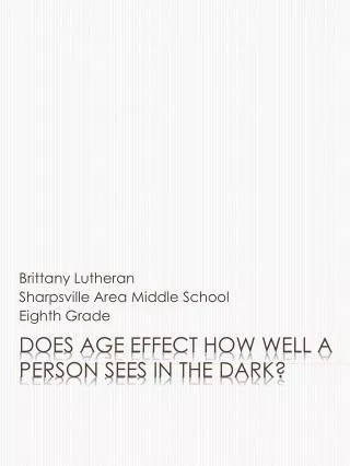 Does Age Effect How Well A Person Sees In The Dark?