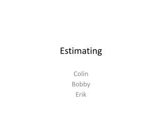 Estimating