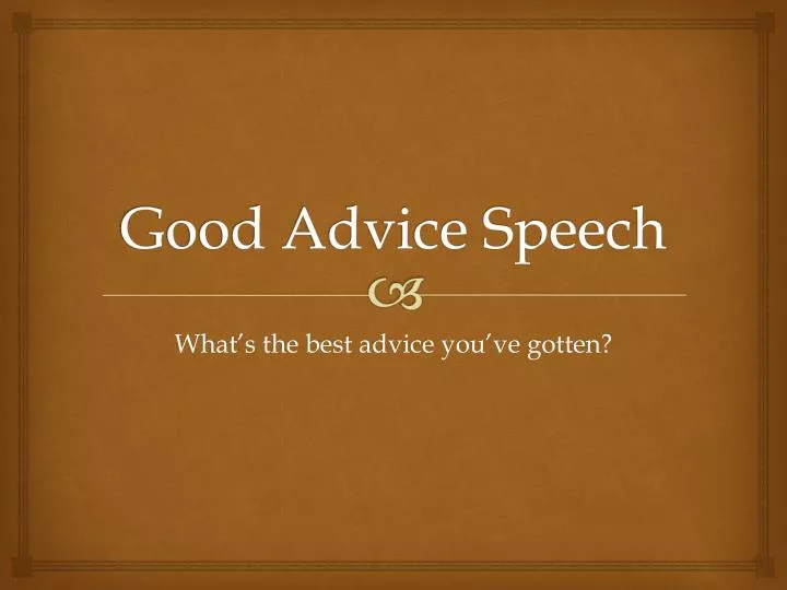 good advice speech