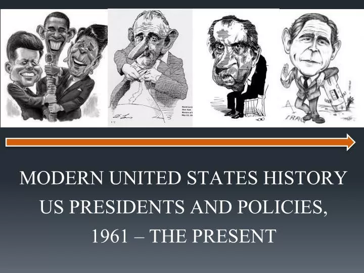 modern united states history us presidents and policies 1961 the present