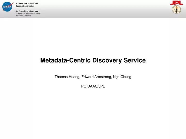 metadata centric discovery service
