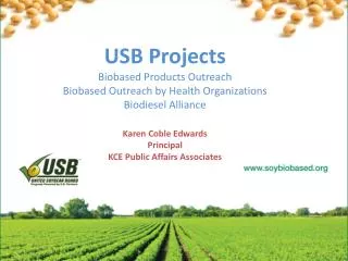 USB Projects Biobased Products Outreach Biobased Outreach by Health Organizations
