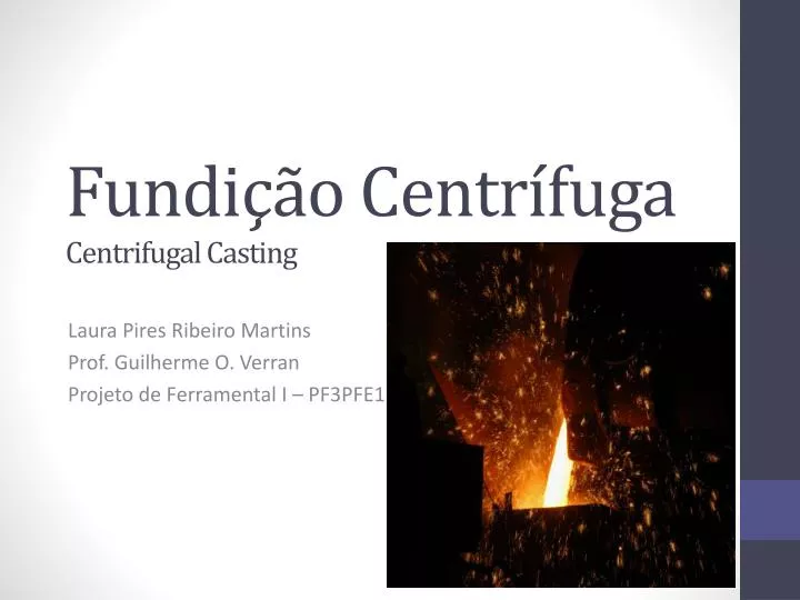 fundi o centr fuga centrifugal casting