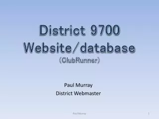 District 9700 Website/database (ClubRunner)