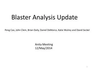 Blaster Analysis Update