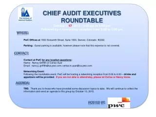 CHIEF AUDIT EXECUTIVES ROUNDTABLE October 3 17 , 2012 - 3:00 pm to 5:00 pm