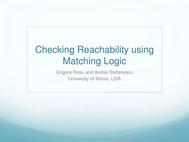 checking reachability using matching logic