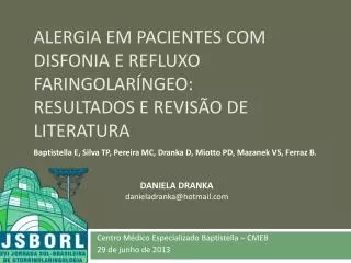 ALERGIA EM PACIENTES COM DISFONIA E REFLUXO FARINGOLARÍNGEO: RESULTADOS E REVISÃO DE LITERATURA