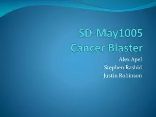 SD-May1005 Cancer Blaster
