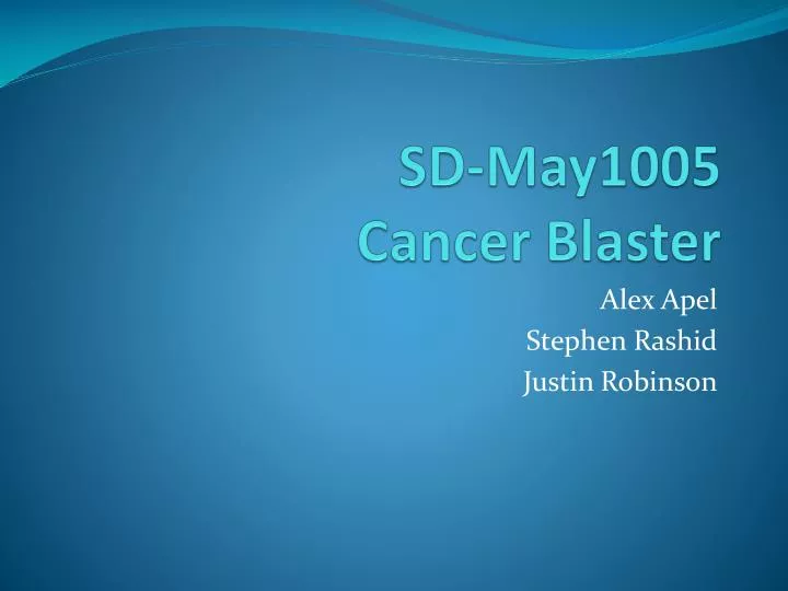 sd may1005 cancer blaster