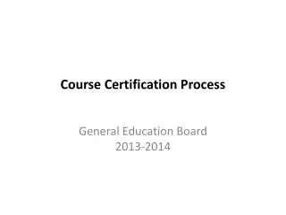 Course Certification Process