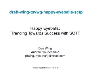 draft-wing-tsvwg-happy-eyeballs- sctp