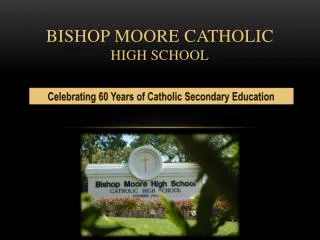 Bishop moore catholic high school