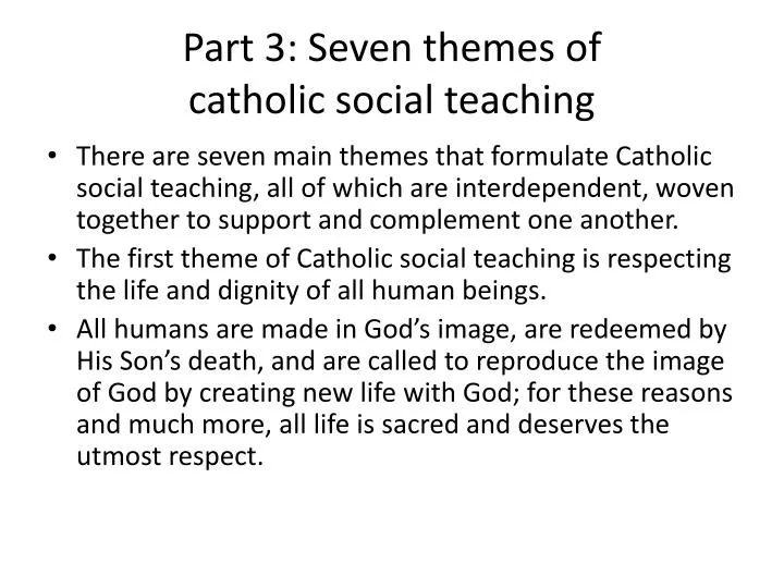 part 3 seven themes of catholic social teaching