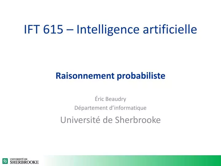 ift 615 intelligence artificielle raisonnement probabiliste