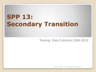 SPP 13: Secondary Transition