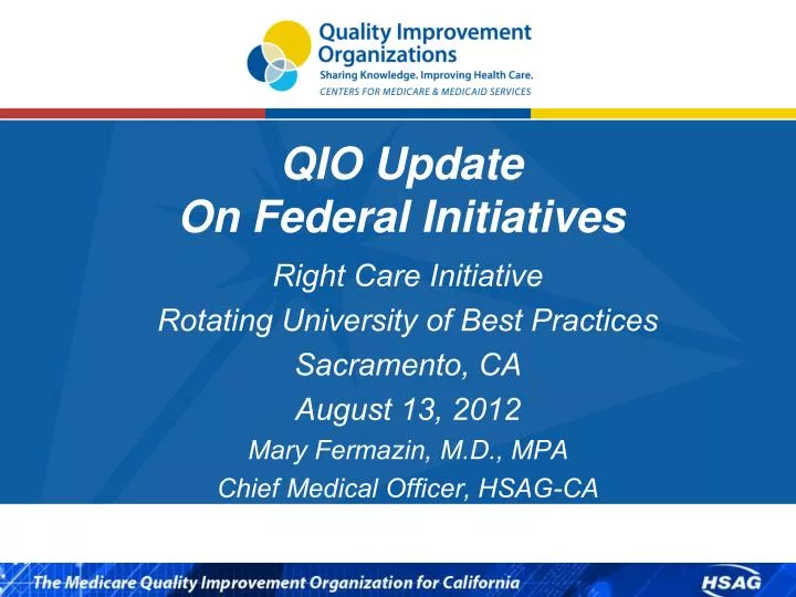 qio update on federal initiatives