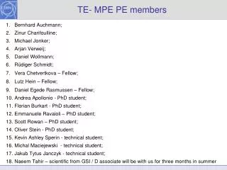 TE- MPE PE members