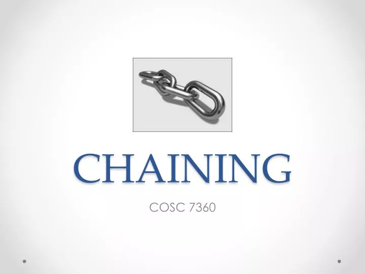 chaining