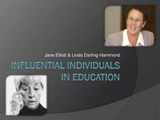 Influential Individuals in Education