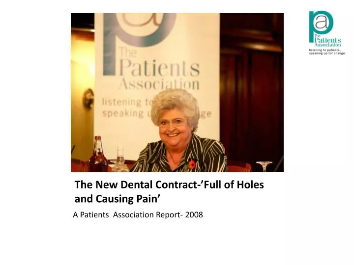 the new dental contract full of holes and causing pain