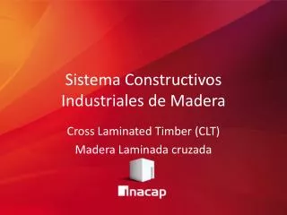 sistema constructivos industriales de madera