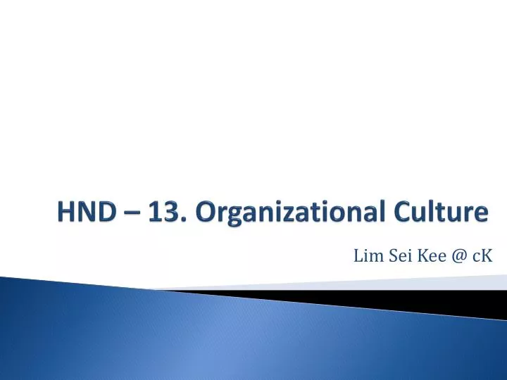 hnd 13 organizational culture