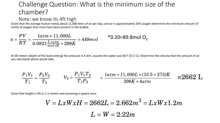 challenge question what is the minimum size of the chamber note we know its 4ft high