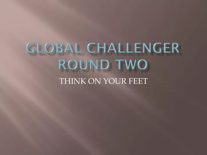 global challenger round two