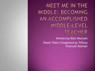 Meet Me in the Middle: Becoming an Accomplished Middle-Level Teacher