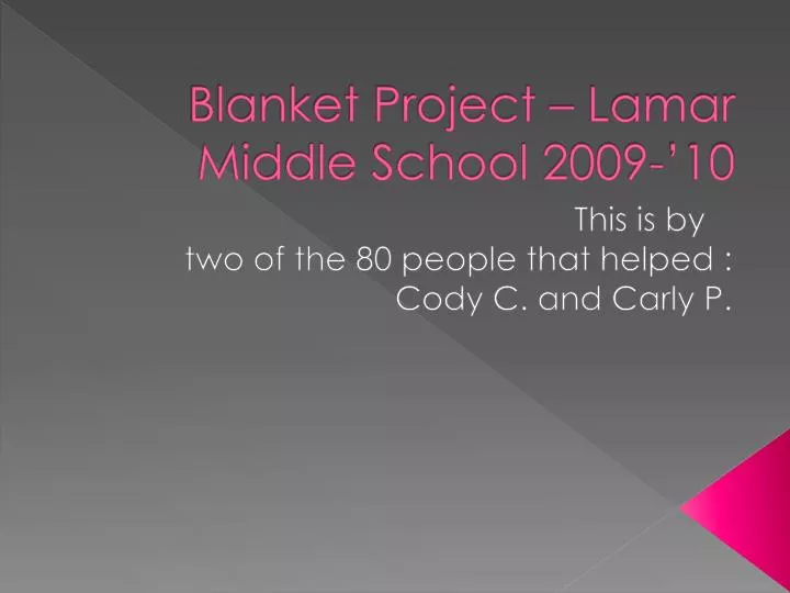 blanket project lamar middle school 2009 10