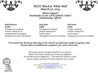 BLISS Black &amp; White Ball March 22, 2014 Please Support Beatitudes of our Lord Catholic School