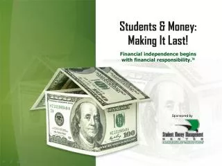 Students &amp; Money: Making It Last!