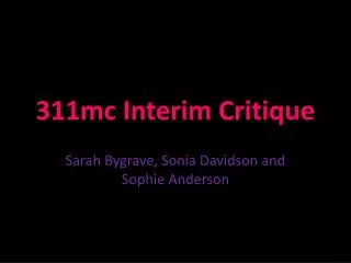 311mc Interim Critique