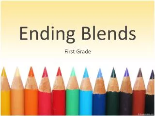 ending blends